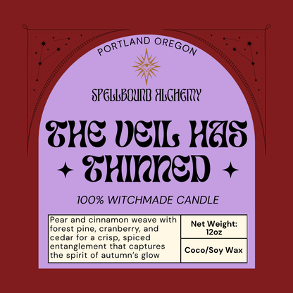 The Veil Has Thinned (Tin Candle)